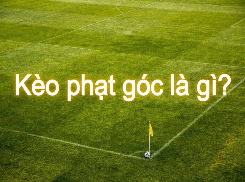 tỷ lệ kèo phạt góc